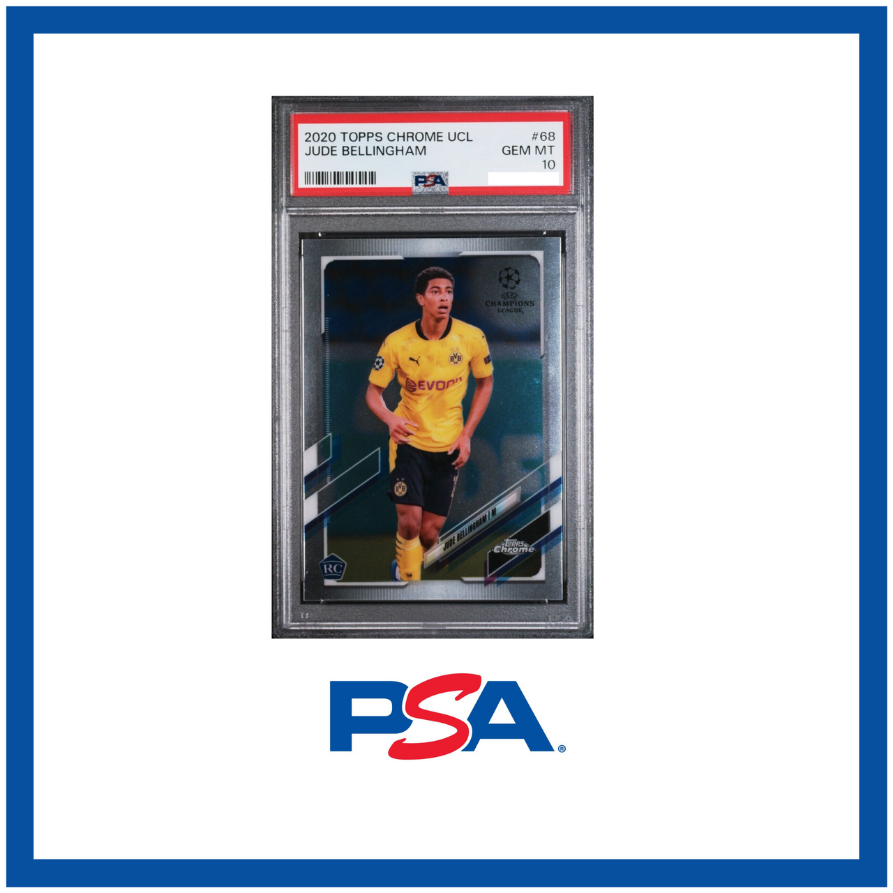 Jude Bellingham Borussia Dortmund 2020-21 Topps Chrome RC Rookie UEFA #68 PSA 10